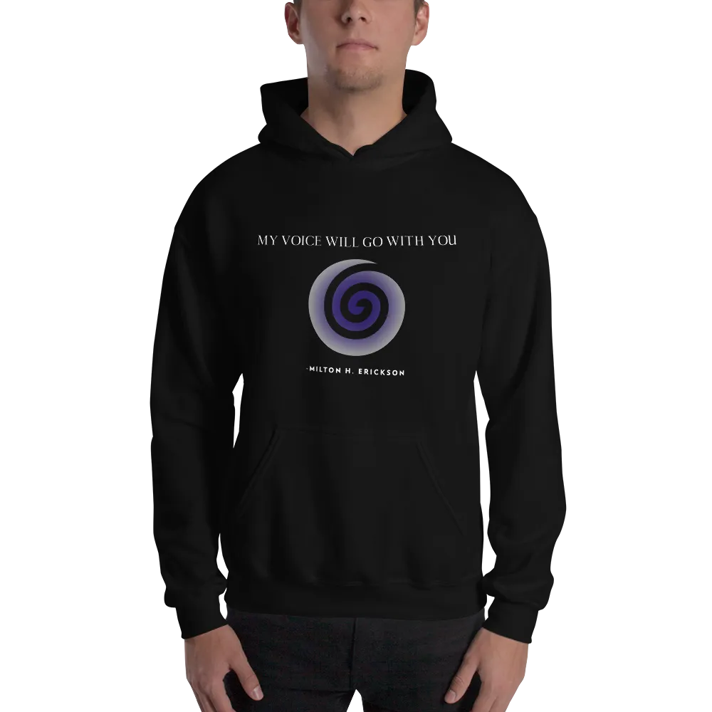 "MY VOICE WILL GO WITH YOU" Unisex Hoodie