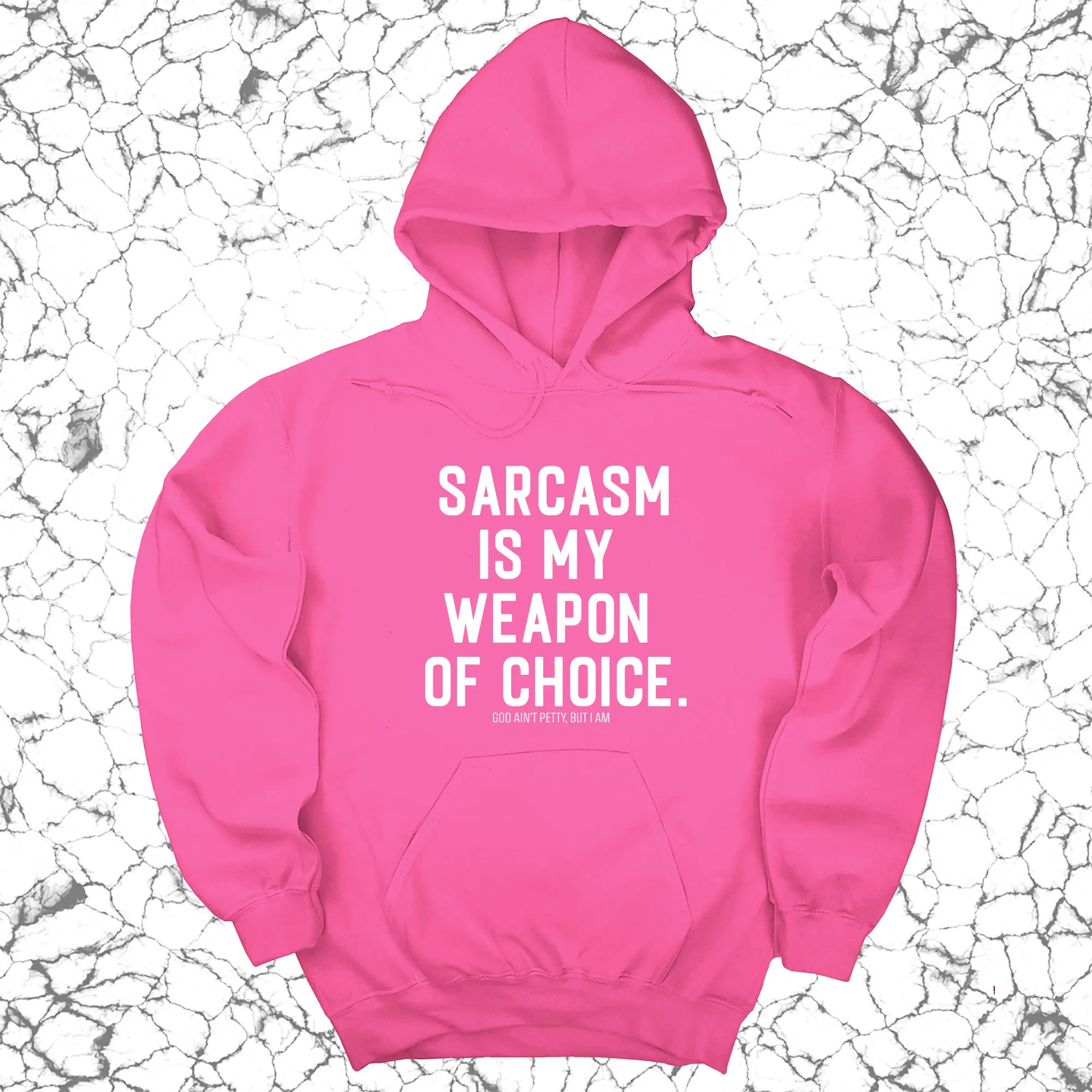 Sarcasm is my weapon of choice Unisex Hoodie