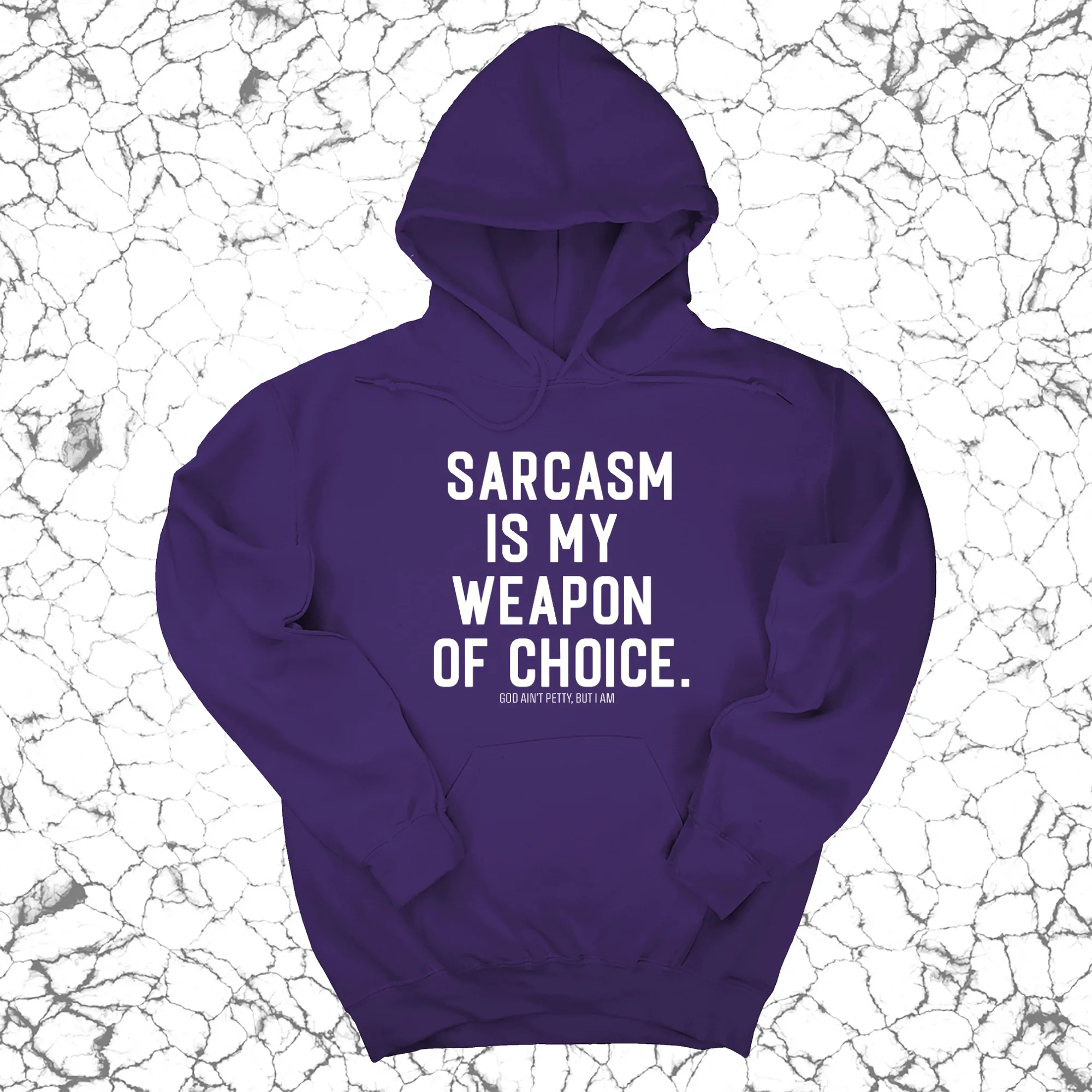 Sarcasm is my weapon of choice Unisex Hoodie