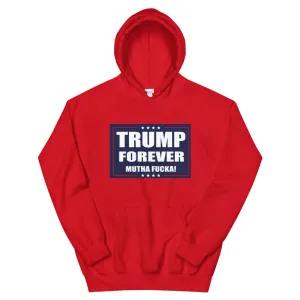 Trump Forever Hoodie