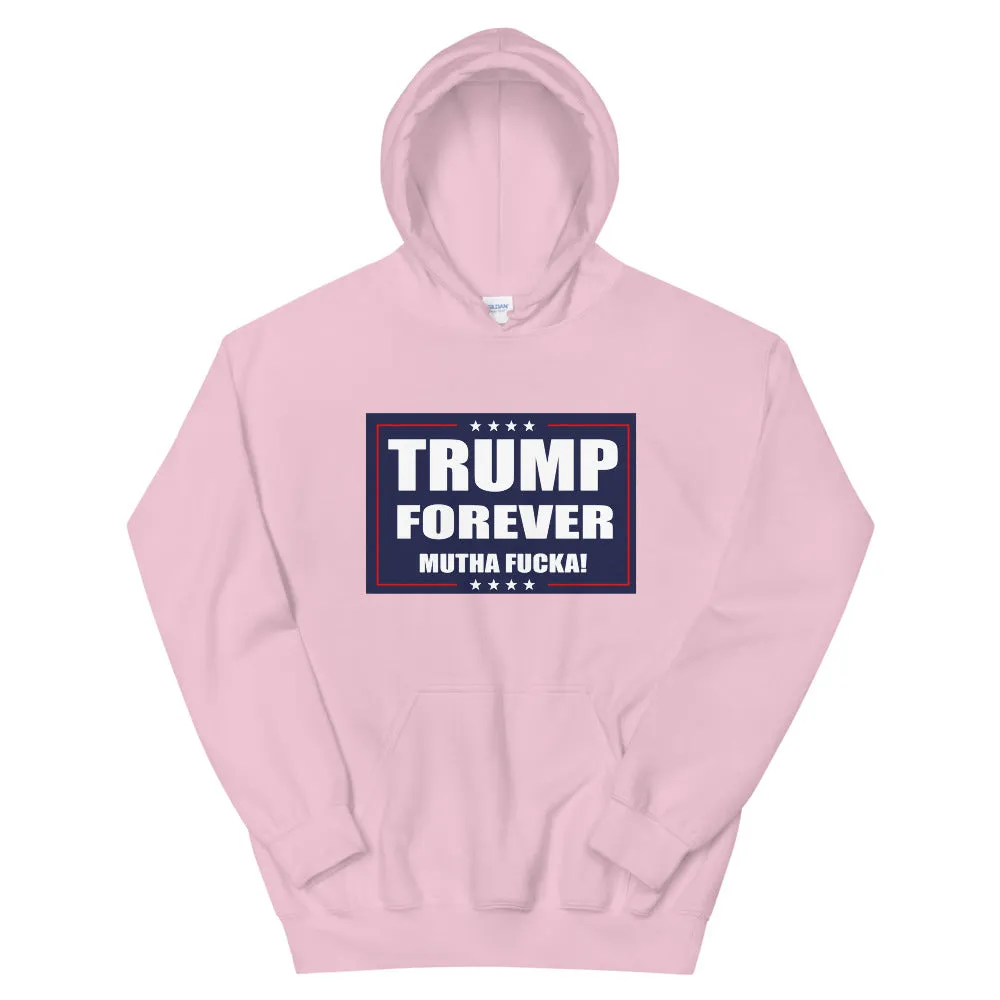 Trump Forever Hoodie