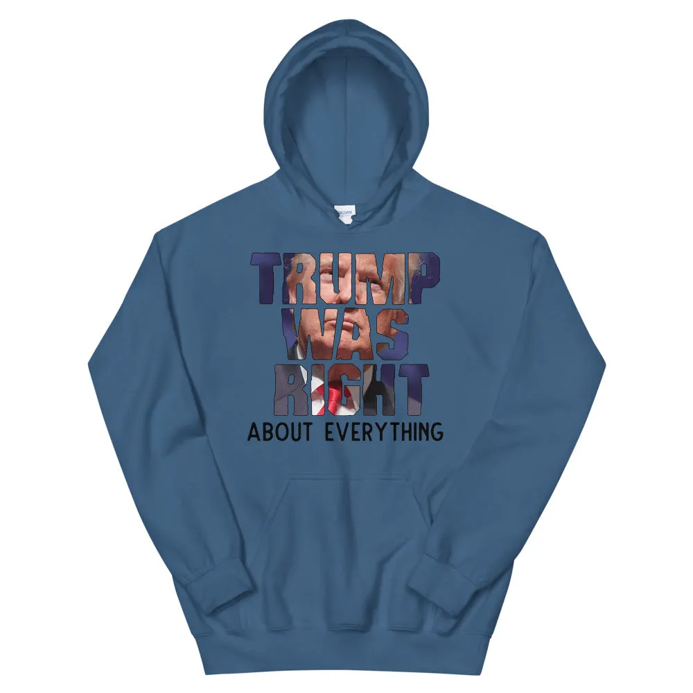 TRUMP WAS RIGHT! Unisex Hoodie