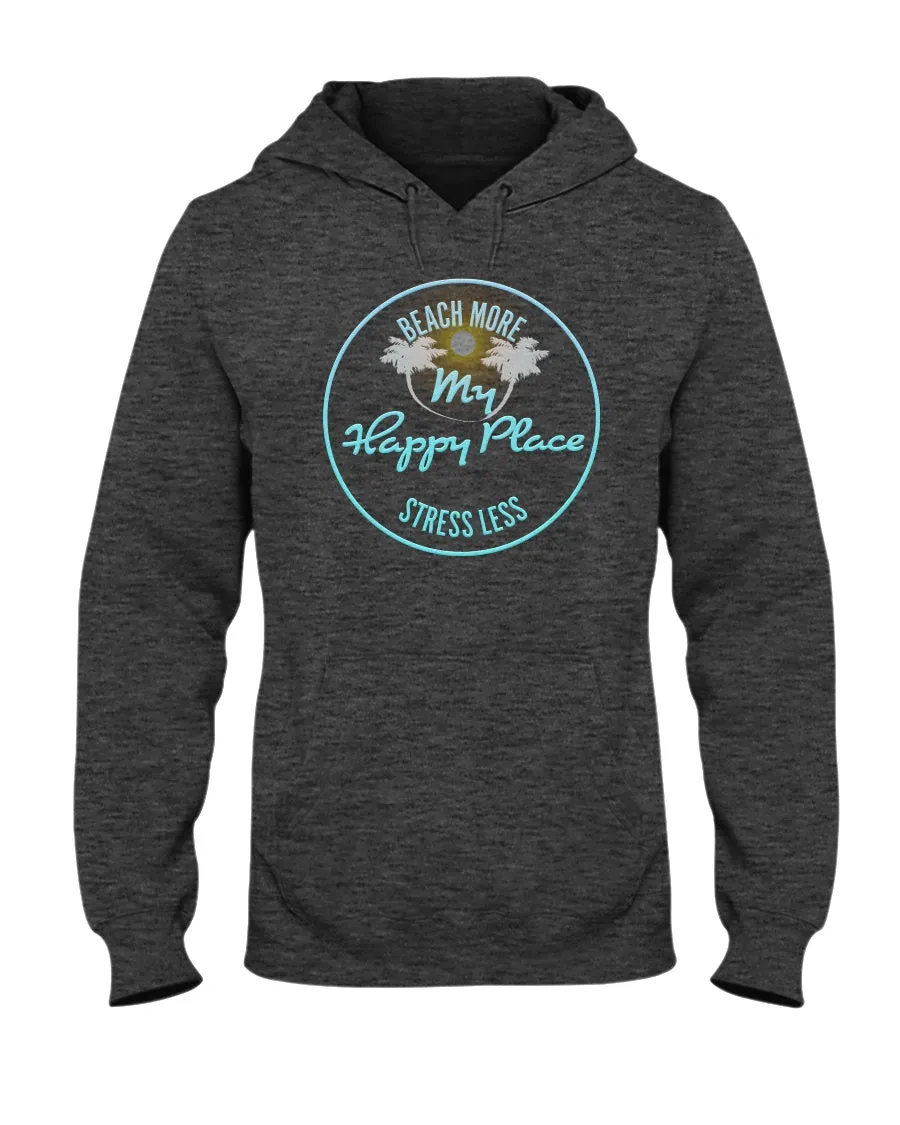 Unisex Beach More Stress Less My Happy Place Fleece Hoodie