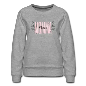 Vizsla Momma Floral Women’s Premium Sweatshirt