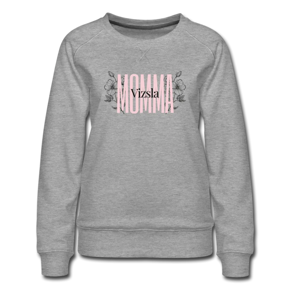 Vizsla Momma Floral Women’s Premium Sweatshirt