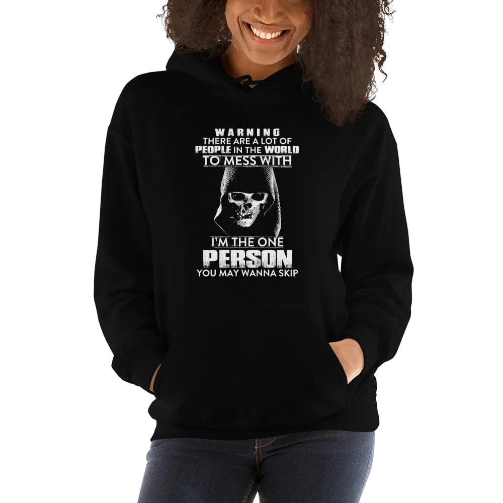Warning There Are A Lot - Skull Hoodie - up to 5XL