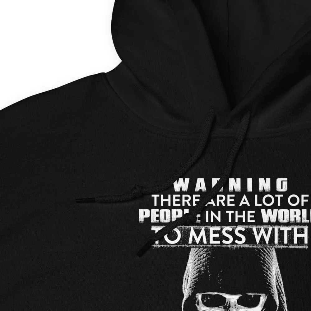 Warning There Are A Lot - Skull Hoodie - up to 5XL