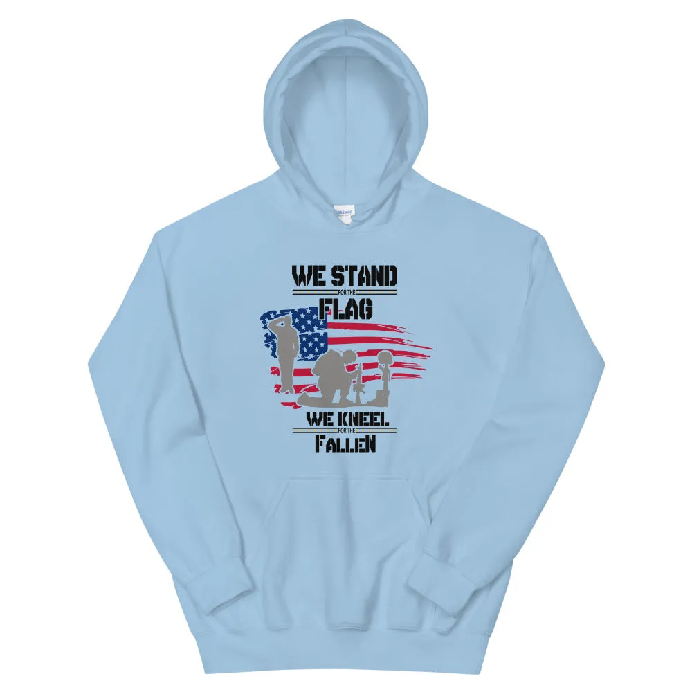 We Stand For The Flag Unisex Hoodie