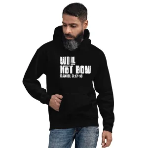 Will Not Bow Hoodie
